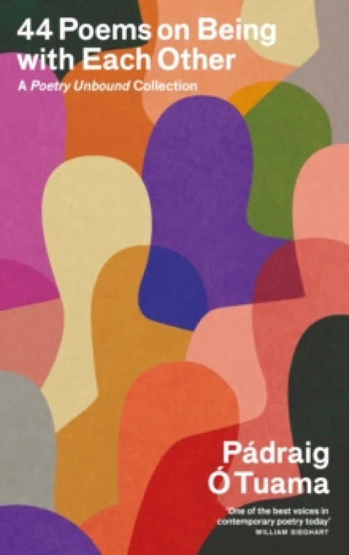 Image of 44 Poems on Being with Each Other : A Poetry Unbound Collection Hardback