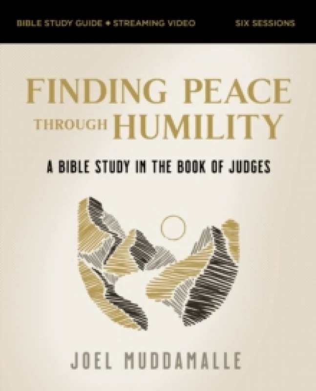 Image of Finding Peace Through Humility Bible Study Guide Plus Streaming Video. Paperback. By Joel Muddamalle, Rebecca English Lawson Books