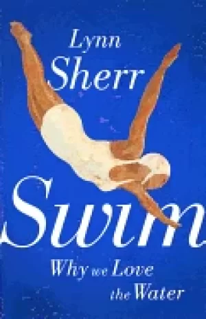 Image of swim why we love the water