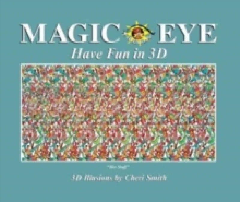 Image of Magic Eye: Have Fun in 3D Hardback