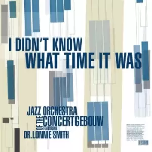 Image of I Didnt Know What Time It Was by Jazz Orchestra of the Concertgebouw & Dr. Lonnie Smith CD Album