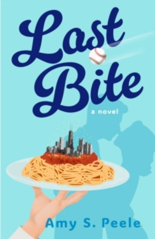 Image of Last Bite : A Novel Paperback / softback