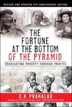 Image of The Fortune at the Bottom of the Pyramid by C.K. Prahalad Hardback