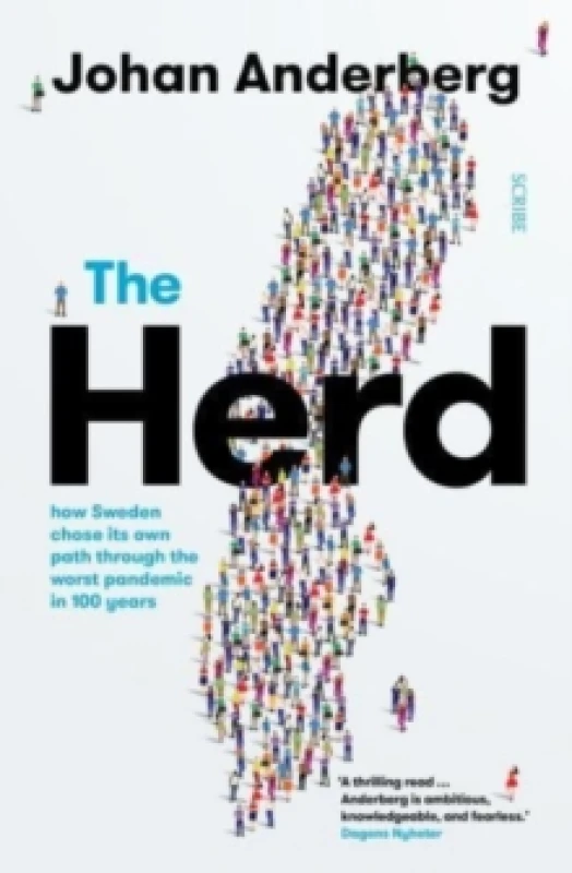 Image of The Herd : how Sweden chose its own path through the worst pandemic in 100 years Paperback / softback