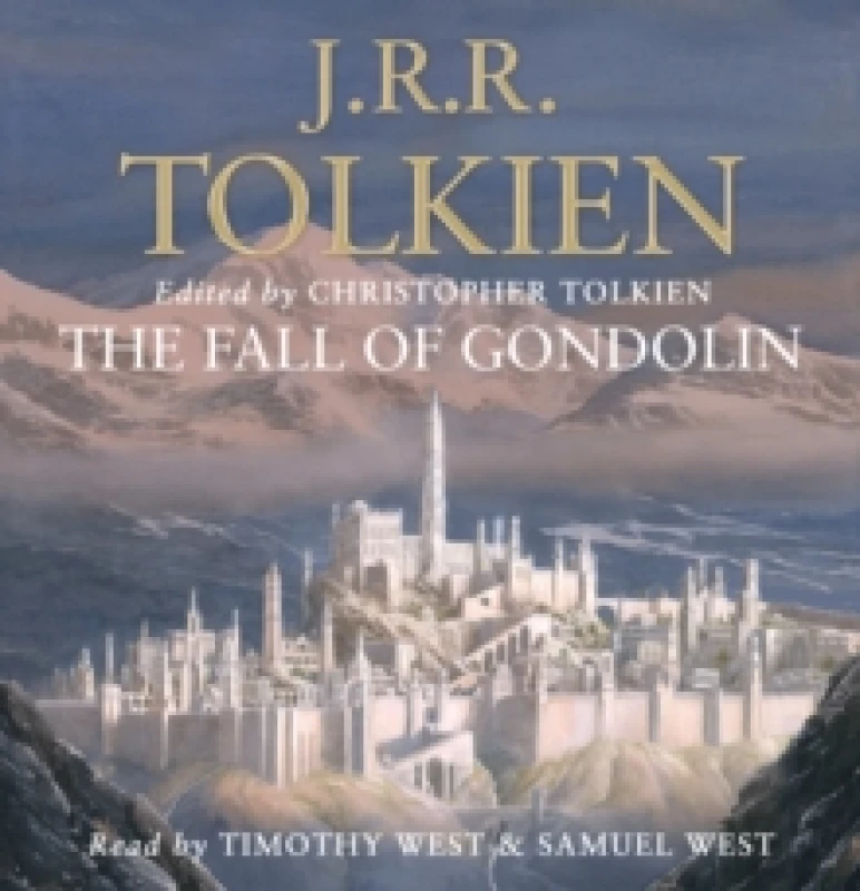 Image of The Fall of Gondolin. CD-Audio. By J R R Tolkien Books