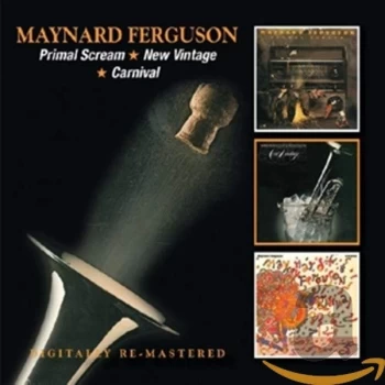 Image of Maynard Ferguson - Primal Scream/New Vintage/Carnival CD