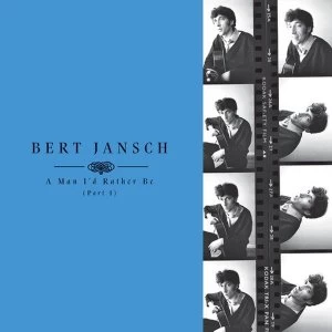 Image of Bert Jansch - A Man Id Rather Be (Part 1) Vinyl