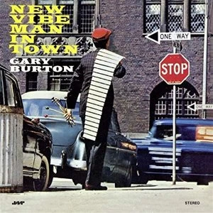 Image of Gary Burton - New Vibe Man In Town Vinyl