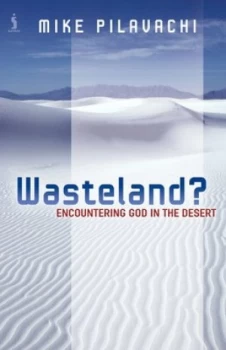 Image of Wasteland by Mike Pilavachi Book