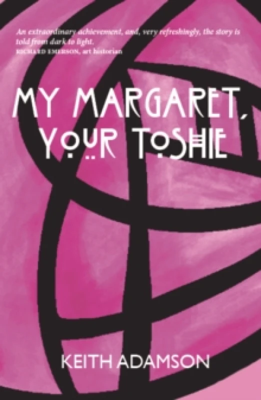 Image of My Margaret, Your Toshie Paperback / softback