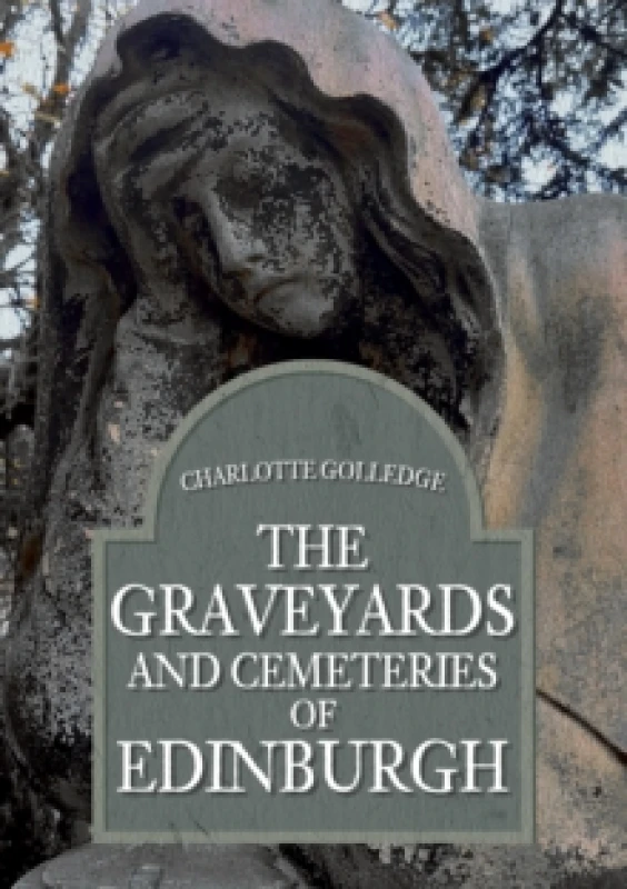 Image of The Graveyards and Cemeteries of Edinburgh Paperback / softback