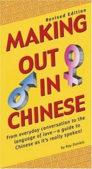 Image of Making Out in Chinese by Ray Daniels Book