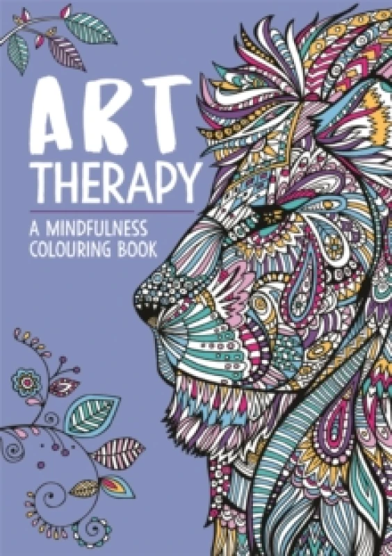 Image of Art Therapy: A Mindfulness Colouring Book for Adults Paperback / softback