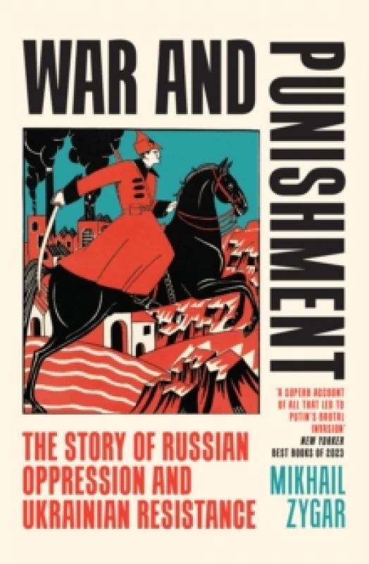 Image of War and Punishment : The Story of Russian Oppression and Ukrainian Resistance Paperback / softback