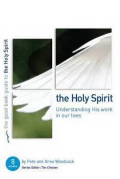 Image of The Holy Spirit by Pete Woodcock and Anne Woodcock Paperback