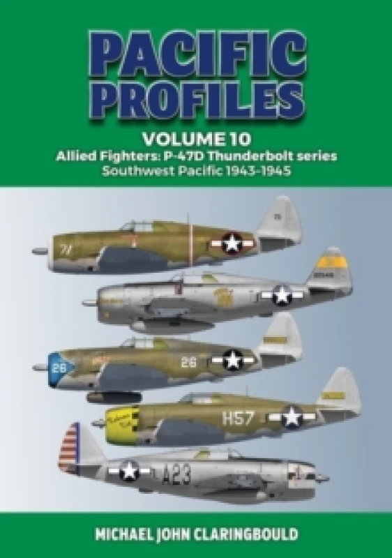 Image of Pacific Profiles. Volume 10 Allied Fighters. Paperback. By Michael John Claringbould Books