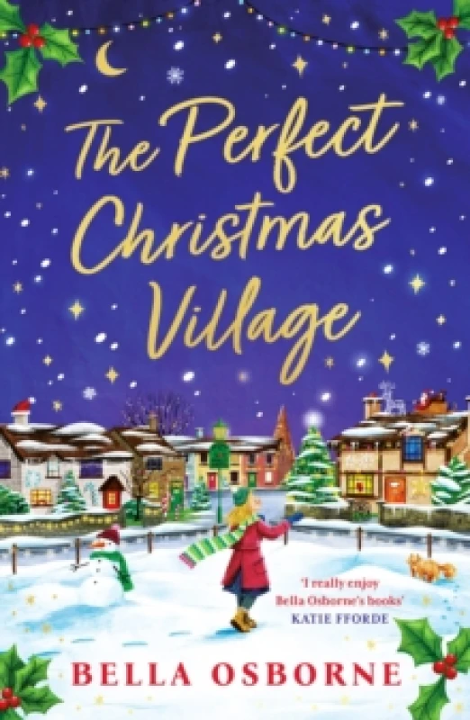 Image of The Perfect Christmas Village : A warm, feel-good festive treat to curl up with this holiday season Paperback / softback