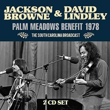 Image of Jackson Browne & David Lindley - Paul Meadows Benefit 1978 CD