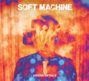 Image of Hidden Details by Soft Machine CD Album