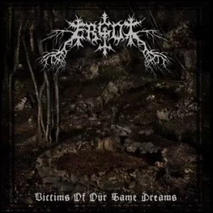 Image of Victims of Our Same Dreams by Ergot CD Album