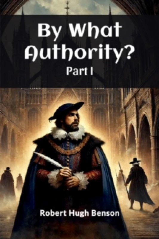 Image of By What Authority? PART I (Edition2024) Paperback / softback