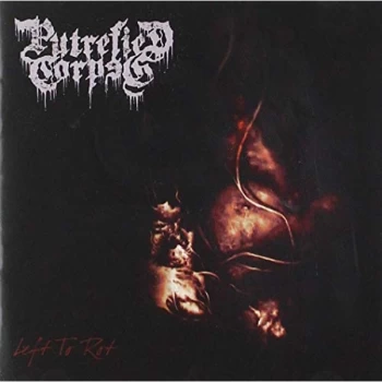 Image of Putrefied Corpse - Left to Rot CD