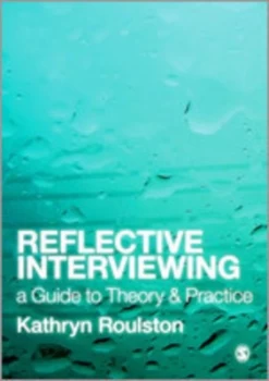 Image of Reflective Interviewing by Kathryn Roulston Paperback