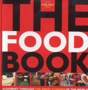 Image of The Food Book by Lonely Planet Food Hardback