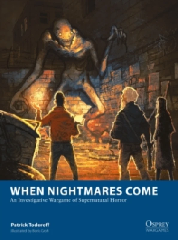 Image of When Nightmares Come : An Investigative Wargame of Supernatural Horror Paperback / softback