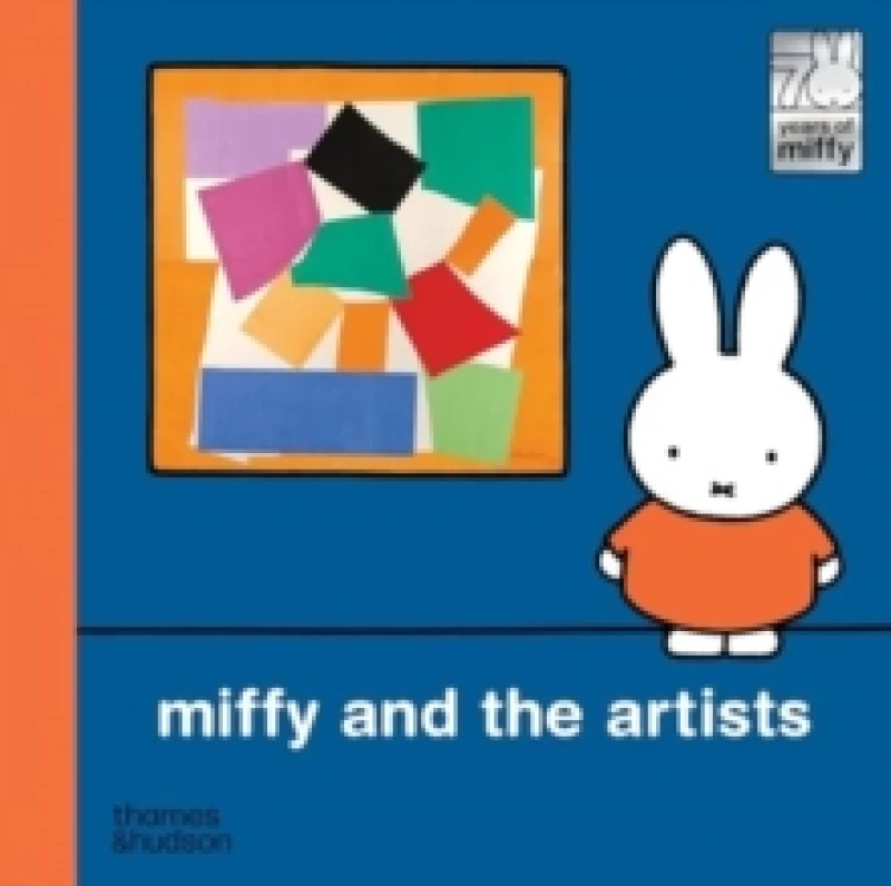 Image of Miffy and the Artists Hardback