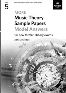 Image of More Music Theory Sample Papers Model Answers, ABRSM Grade 5