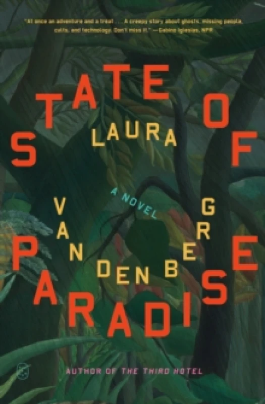 Image of State of Paradise. Paperback. By Laura Van den Berg Books