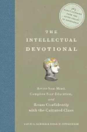 Image of intellectual devotional revive your mind complete your education and roam c
