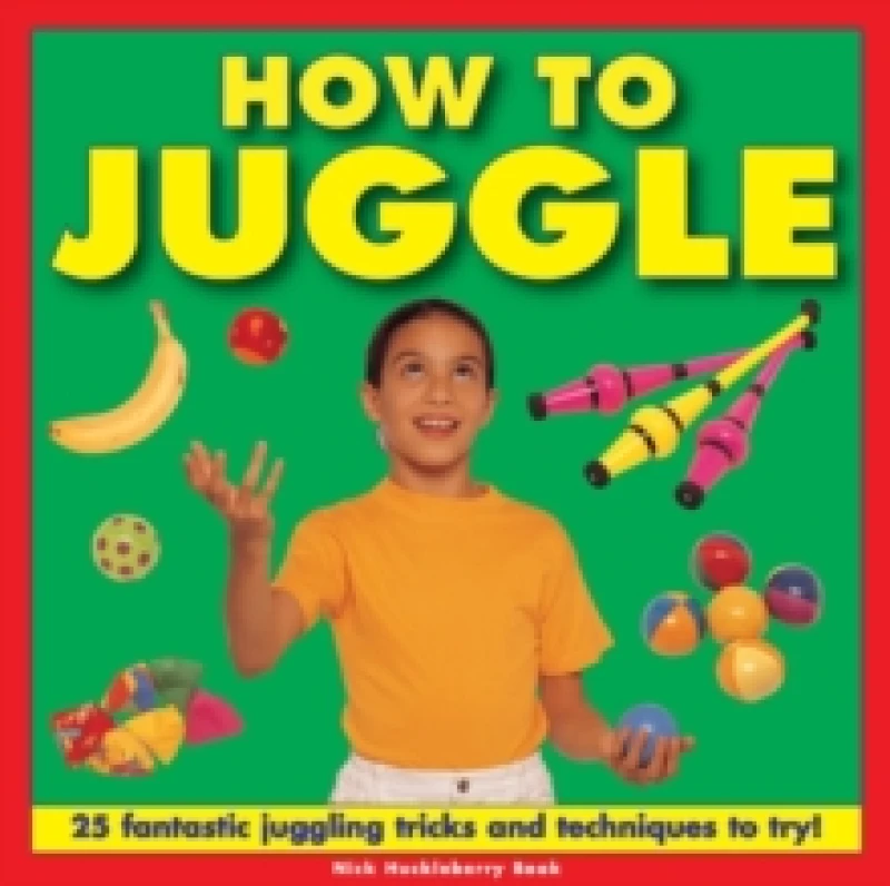 Image of How to Juggle Hardback