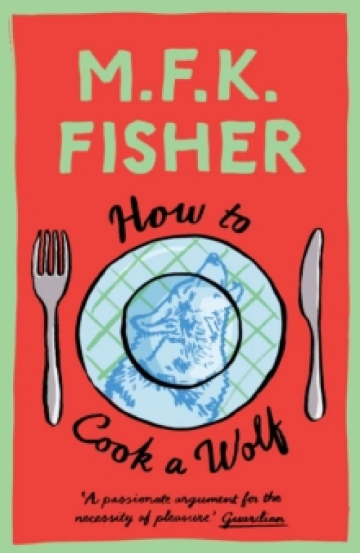 Image of How to Cook a Wolf Paperback / softback