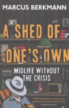 Image of A Shed of Ones Own by Marcus Berkmann Book