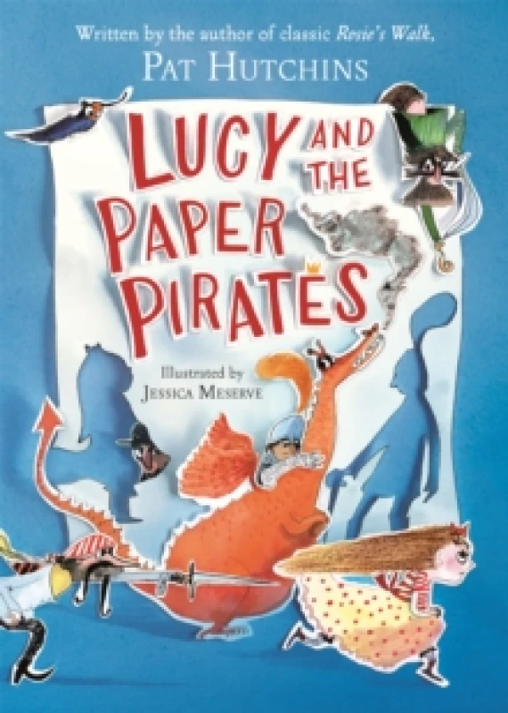 Image of Pat Hutchins Lucy and the Paper Pirates Book Multi unisex