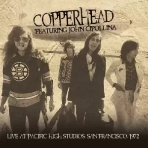 Image of Live at Pacific High Studios San Francisco 1972 by Copperhead featuring John Cipollina CD Album