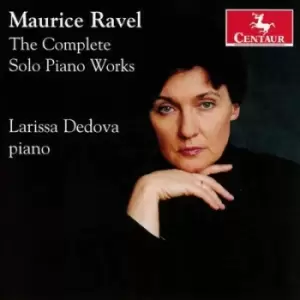 Image of Maurice Ravel The Complete Solo Piano Works by Maurice Ravel CD Album