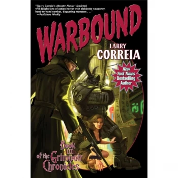 Image of Warbound by Larry Correia (Book, 2014)