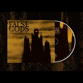 Image of False Gods - No Symmetry...only Disillusion CD