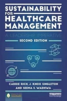 Image of Sustainability for healthcare management by Carrie R. Rich