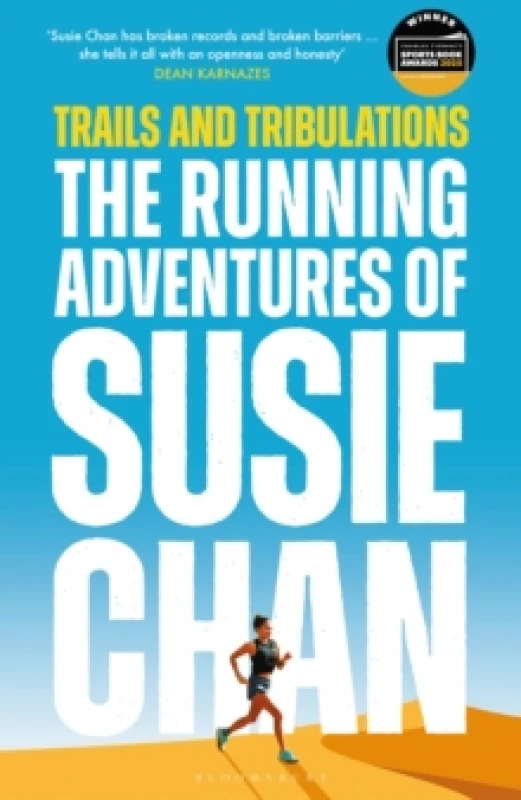Image of Trails and Tribulations : The Running Adventures of Susie Chan AS SEEN ON BBC BETWEEN THE COVERS Hardback