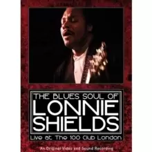 Image of The Blues Soul of Lonnie Shields: Live at the 100 Club London