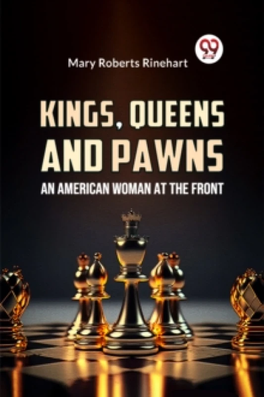 Image of Kings, Queens and Pawns an American Woman at the Front Paperback / softback