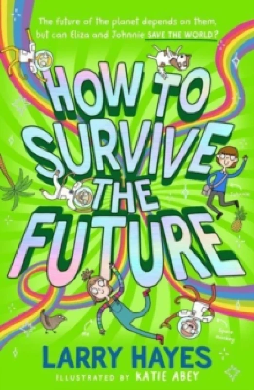 Image of How to Survive The Future : Volume 3 Paperback / softback