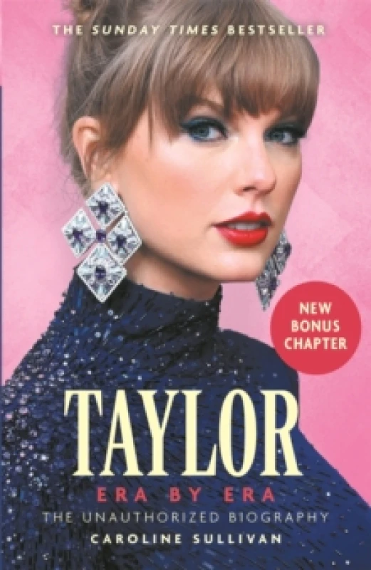 Image of Taylor Swift: Era by Era : The Unauthorized Biography (THE SUNDAY TIMES BESTSELLER) Paperback / softback