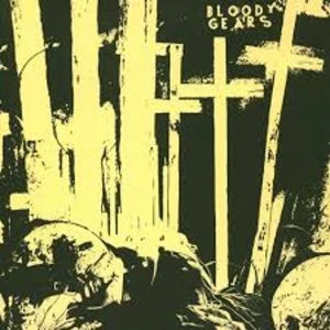 Image of Bloody Gears - Bloody Gears Vinyl