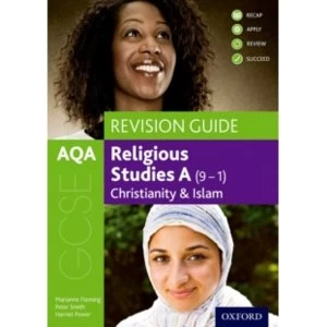 Image of AQA GCSE Religious Studies A: Christianity and Islam Revision Guide by Marianne Fleming, Harriet Power, Peter Smith (2018,...