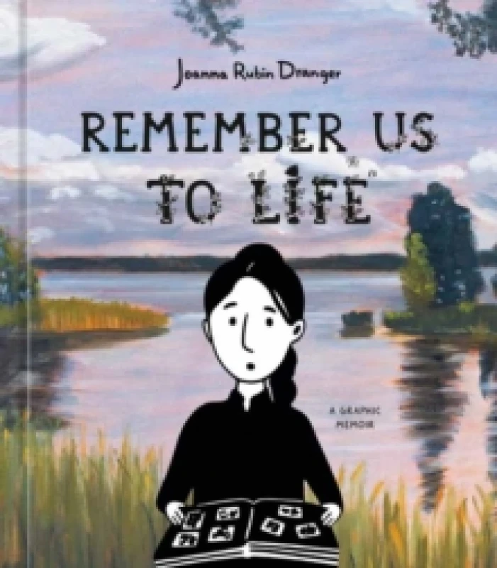 Image of Remember Us to Life. Hardback. By Joanna Rubin Dranger Books